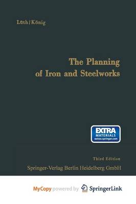 Cover of The Planning of Iron and Steelworks