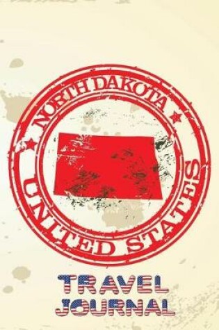 Cover of North Dakota United States Travel Journal