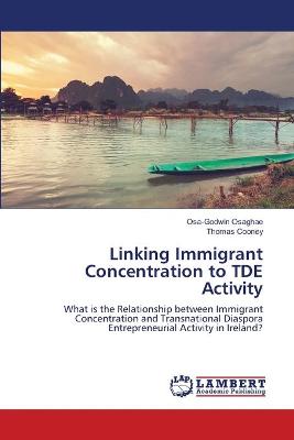 Book cover for Linking Immigrant Concentration to TDE Activity