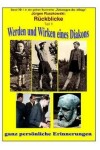 Book cover for Werden und Wirken eines Diakons - ganz persoenliche Erinnerungen und Rueckblicke