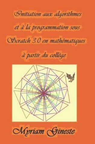 Cover of Introduction aux algorithmes et a la programmation sous Scratch 3.0 en mathematiques a partir du college