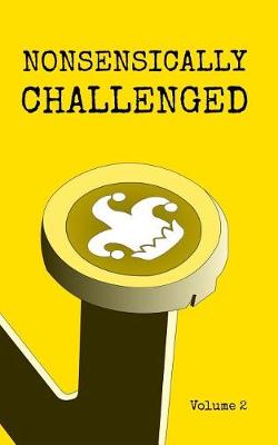 Cover of Nonsensically Challenged Volume 2