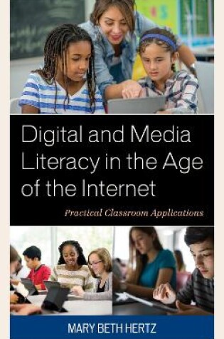 Cover of Digital and Media Literacy in the Age of the Internet