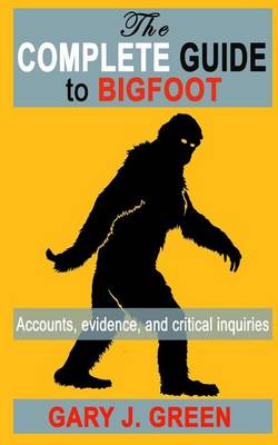 Book cover for The Complete Guide to BIGFOOT