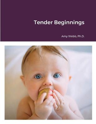 Book cover for Tender Beginnings