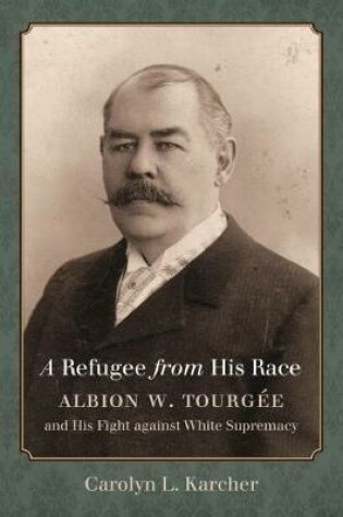 Cover of A Refugee from His Race