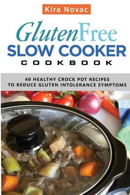 Book cover for Gluten-Free Slow Cooker Cookbook