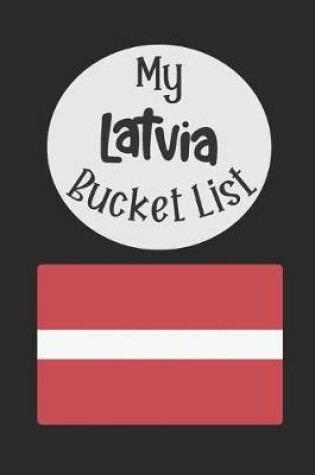 Cover of My Latvia Bucket List