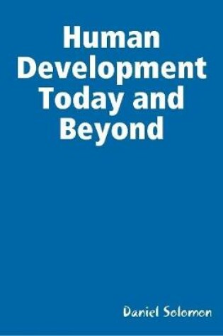 Cover of Human Development Today and Beyond