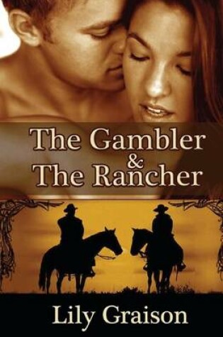 Cover of The Gambler & the Rancher