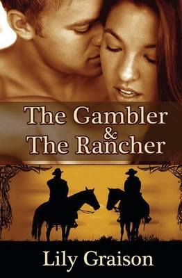 Book cover for The Gambler & the Rancher