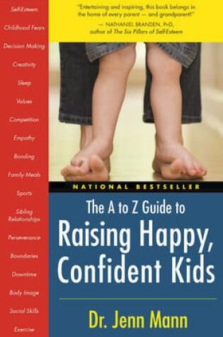 Cover of Raising Happy, Confident Kids, the A to Z Guide