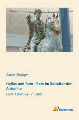 Cover of Hellas Und ROM - ROM Im Zeitalter Der Antonine