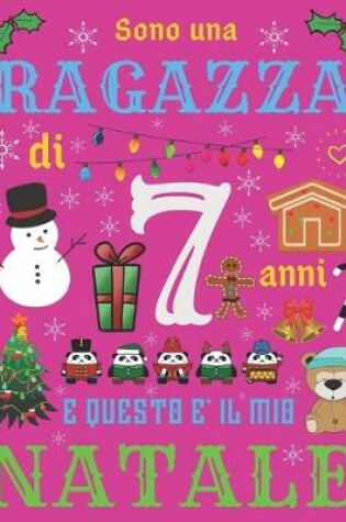 Cover of Sono una ragazza di 7 anni e questo e il mio Natale