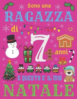 Book cover for Sono una ragazza di 7 anni e questo e il mio Natale