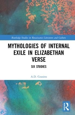 Book cover for Mythologies of Internal Exile in Elizabethan Verse