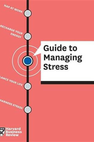 Cover of HBR Guide to Managing Stress