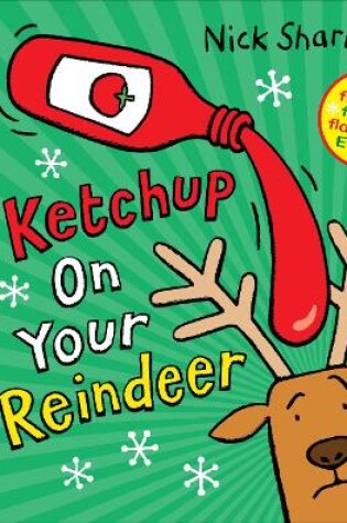 Cover of Ketchup on Your Reindeer