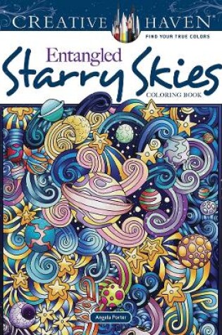 Cover of Creative Haven Entangled Starry Skies Coloring Book