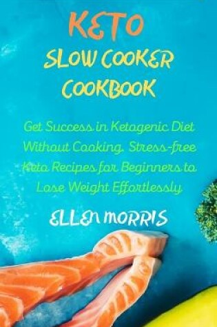 Cover of Keto Slow Cooker Cookbook
