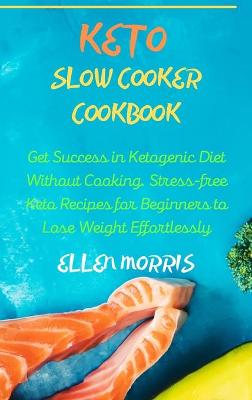 Book cover for Keto Slow Cooker Cookbook