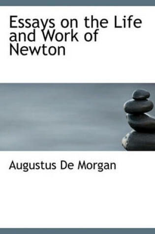 Cover of Essays on the Life and Work of Newton