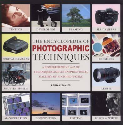 Book cover for The Encyclopedia of Photographic Techniques