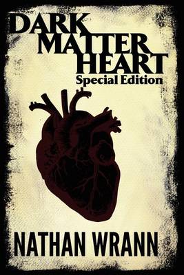 Book cover for Dark Matter Heart - Special Edition