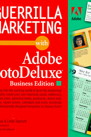 Cover of Guerrilla Marketing with Adobe (R) PhotoDeluxe (R)