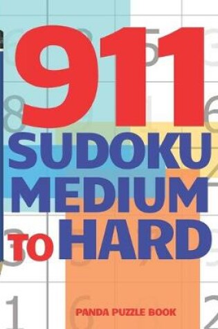 Cover of 911 Sudoku Medium To Hard