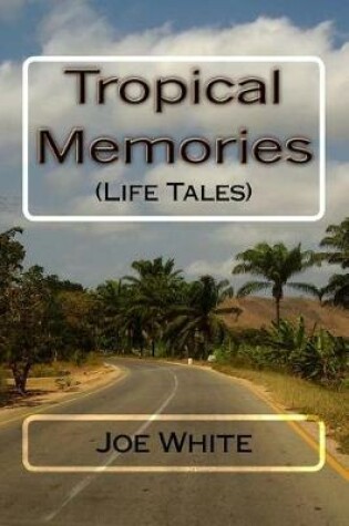 Cover of Tropical Memories