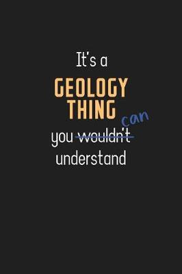 Book cover for It's a Geology Thing You Can Understand