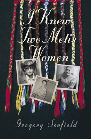 Book cover for I Knew Two Metis Women