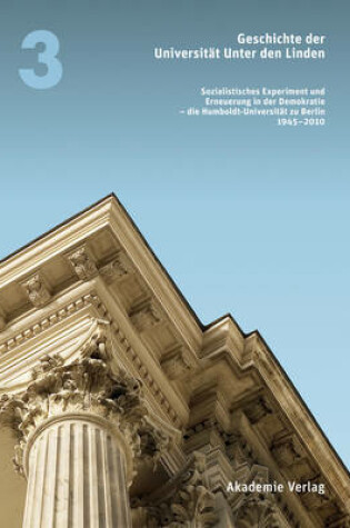 Cover of Geschichte Der Universitat Unter Den Linden 1810-2010