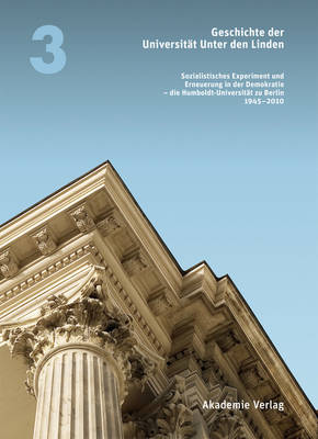Cover of Geschichte Der Universitat Unter Den Linden 1810-2010