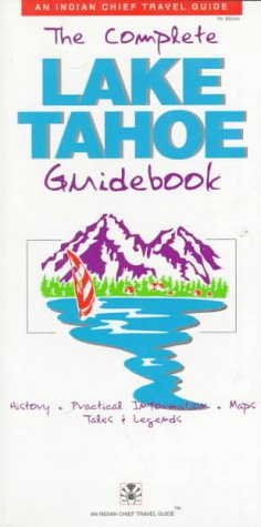 Book cover for The Complete Lake Tahoe Guidebook