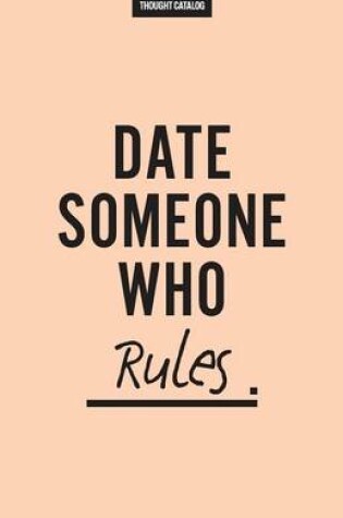 Cover of Date Someone Who Rules