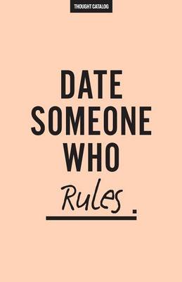 Book cover for Date Someone Who Rules