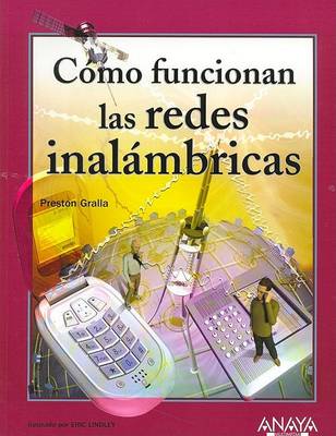 Book cover for Como Funcionan Las Redes Inalambricas