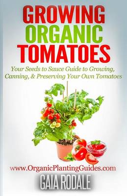 Book cover for Growing Organic Tomatoes