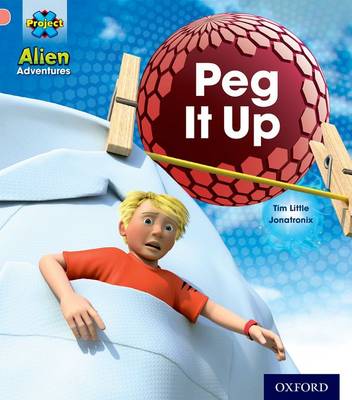Book cover for Alien Adventures: Pink: Peg It Up