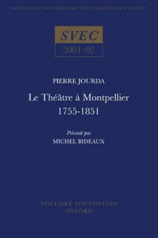 Cover of Le Théâtre à Montpellier 1755-1851