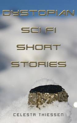 Book cover for Dystopian Sci Fi Short Stories