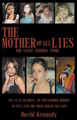 Book cover for The Mother of all Lies The Casey Anthony Story