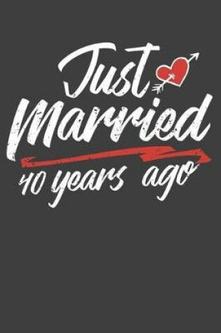 Cover of Just Married 40 Year Ago