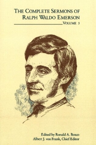 Cover of The Complete Sermons of Ralph Waldo Emerson v. 3