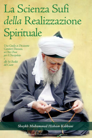 Cover of La Scienza Sufi Della Realizzazione Spirituale
