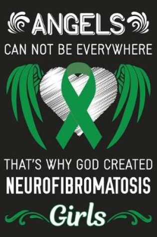 Cover of God Created Neurofibromatosis Girls