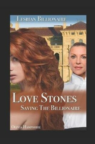 Cover of Love Stones, Saving the Billionaire
