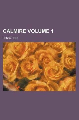 Cover of Calmire Volume 1